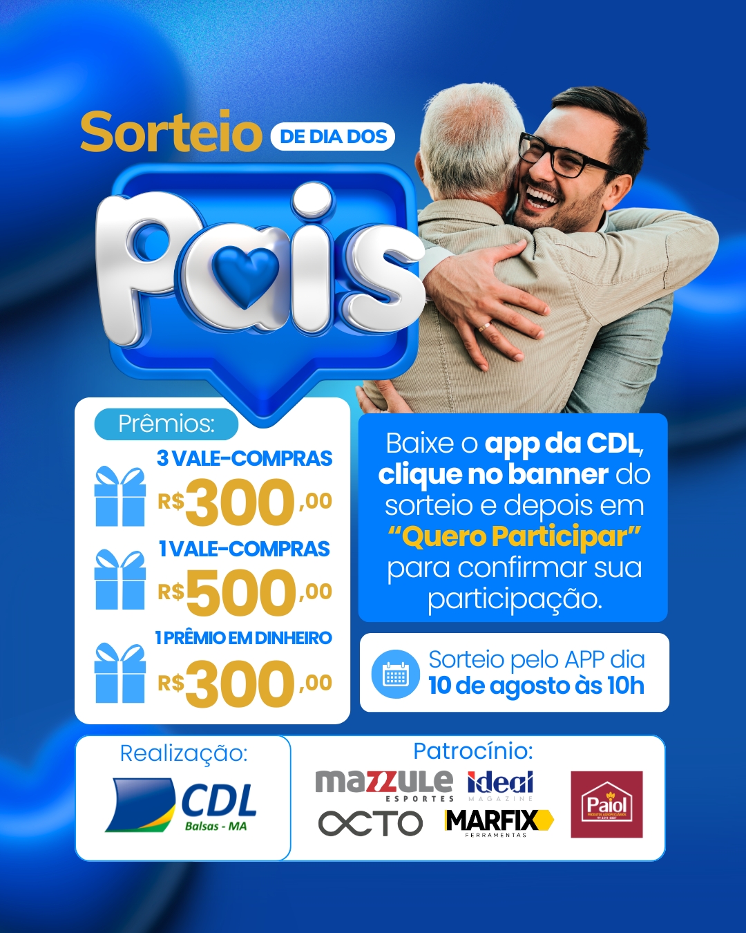 SEU PAI MERECE UM PRESENTE, E VOCÊ PODE GANHAR! 💙